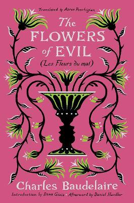 The Flowers of Evil: (Les Fleurs Du Mal) - Charles Baudelaire