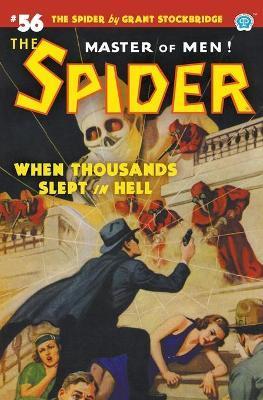 The Spider #56: When Thousands Slept in Hell - Grant Stockbridge
