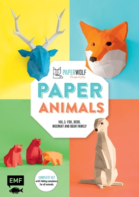 Paper Animals: Volume 1: Fox, Deer, Meerkat and Bear Family - Paperwolf