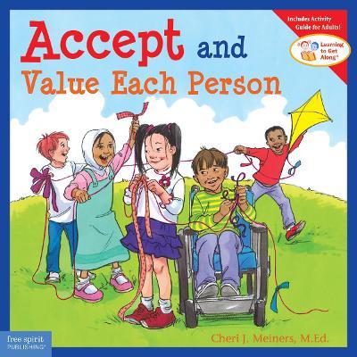 Accept and Value Each Person - Cheri J. Meiners