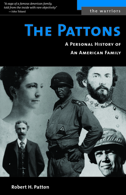 Pattons: A Personal History of an American Family - Robert H. Patton