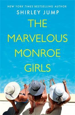 The Marvelous Monroe Girls - Shirley Jump