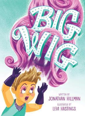 Big Wig - Jonathan Hillman
