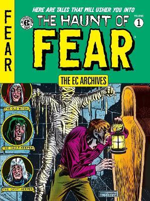 The EC Archives: The Haunt of Fear Volume 1 - Al Feldstein