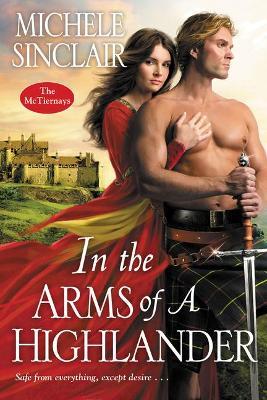 In the Arms of a Highlander - Michele Sinclair