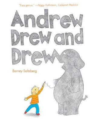 Andrew Drew and Drew - Barney Saltzberg