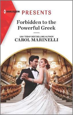 Forbidden to the Powerful Greek - Carol Marinelli
