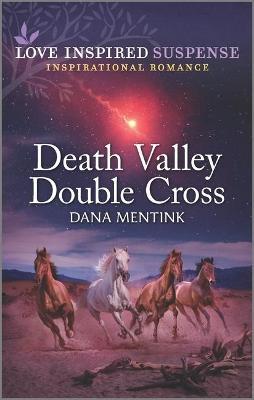Death Valley Double Cross - Dana Mentink