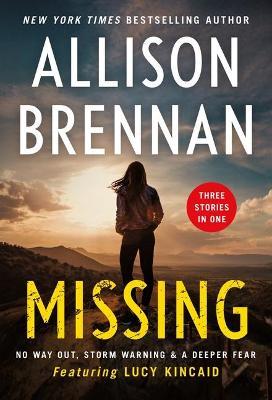 Missing: A 3-In-1 Collection - Allison Brennan