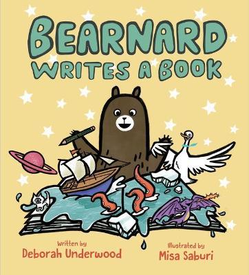 Bearnard Writes a Book - Deborah Underwood