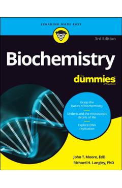 Biochemistry for Dummies - John T. Moore
