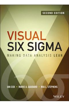 Poza produsului Visual Six SIGMA: Making Data Analysis Lean - Ian Cox