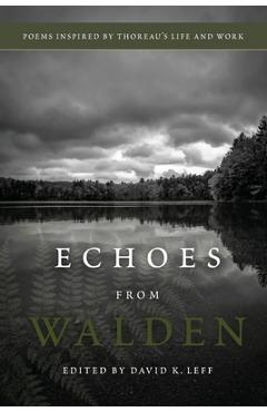 Coperta cărții 'Echoes From Walden: Poems Inspired by Thoreau's Life and Work - David K. Leff'