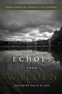 Coperta cărții 'Echoes From Walden: Poems Inspired by Thoreau's Life and Work - David K. Leff'
