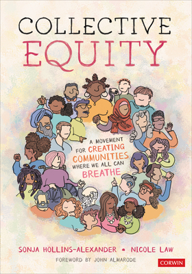 Collective Equity: A Movement for Creating Communities Where We All Can Breathe - Sonja Hollins-alexander