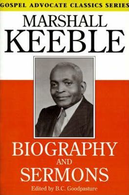 Biography and Sermons - Marshall Keeble