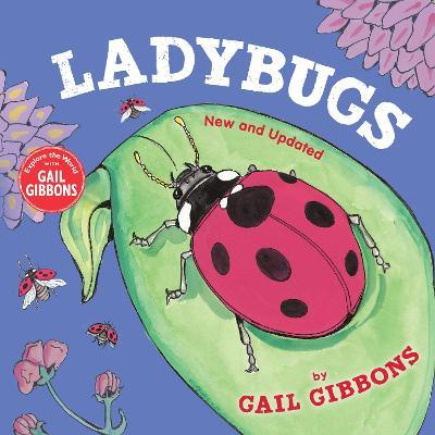 Ladybugs (New and Updated) - Gail Gibbons