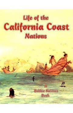 Coperta cărții 'Life of the California Coast Nations - Molly Aloian'