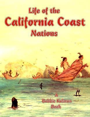 Coperta cărții 'Life of the California Coast Nations - Molly Aloian'