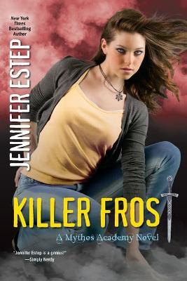 Killer Frost - Jennifer Estep