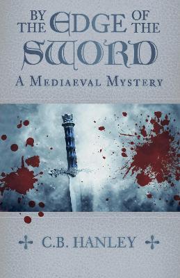 By the Edge of the Sword, 7 - C. B. Hanley