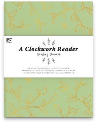 A Clockwork Reader Reading Journal - Hannah Azerang