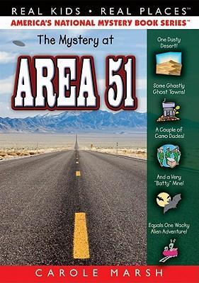 The Mystery at Area 51 - Carole Marsh