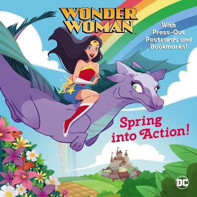Spring Into Action! (DC Super Heroes: Wonder Woman) - Rebecca Mallary
