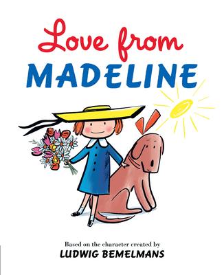Love from Madeline - Ludwig Bemelmans