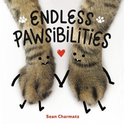 Endless Pawsibilities - Sean Charmatz