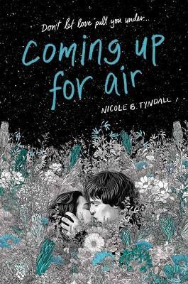 Coming Up for Air - Nicole B. Tyndall