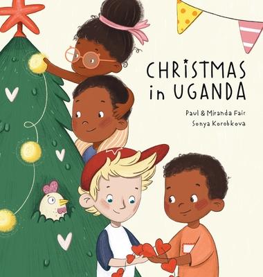 Christmas in Uganda - Paul Fair