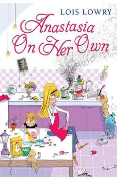 Poza produsului Anastasia on Her Own - Lois Lowry
