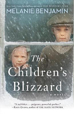 The Children's Blizzard - Melanie Benjamin