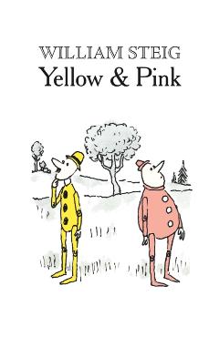 Yellow & Pink - William Steig
