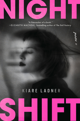 Nightshift - Kiare Ladner