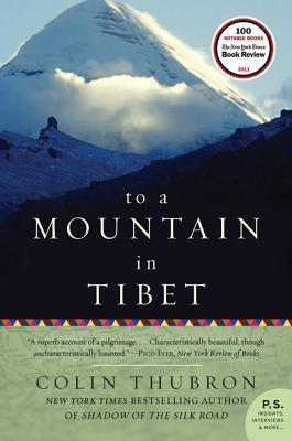 To a Mountain in Tibet - Colin Thubron
