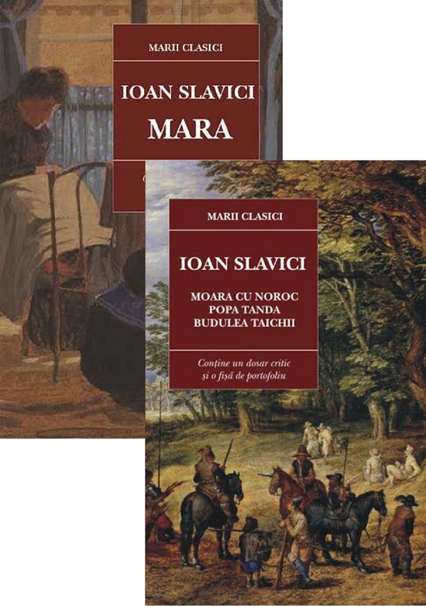 Pachet: Mara + Moara cu noroc - Ioan Slavici