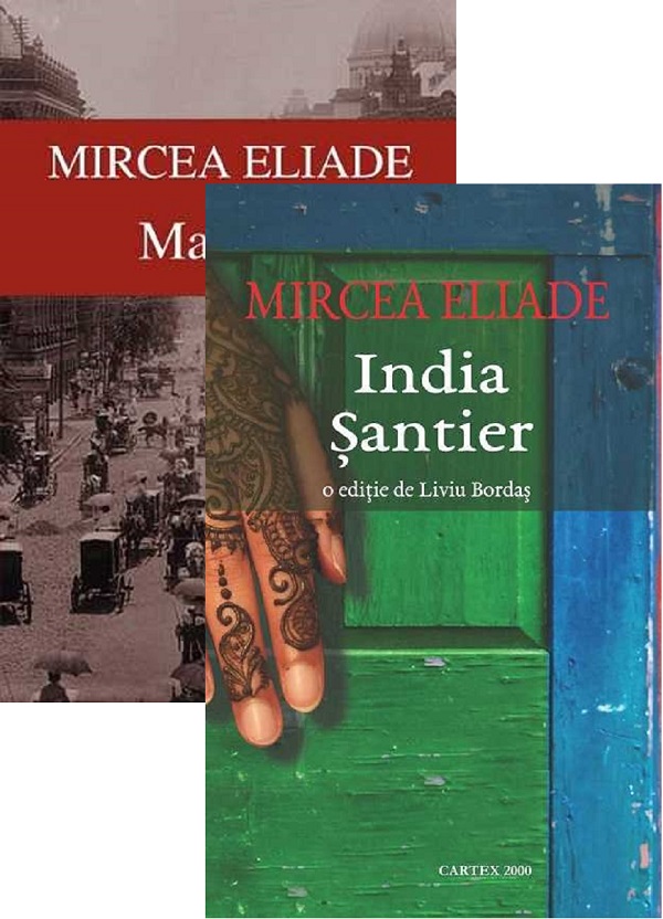 Pachet: Maitreyi + India. Santier - Mircea Eliade
