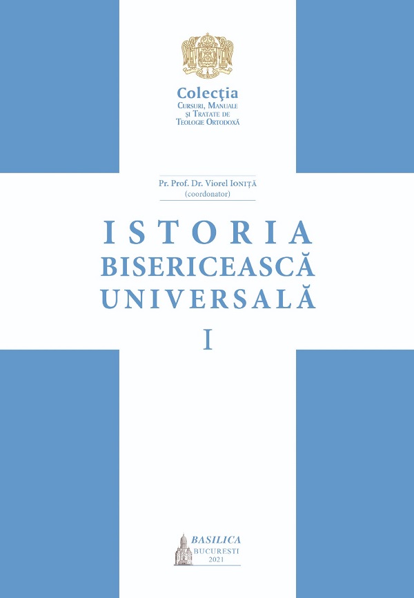 Istoria bisericeasca universala. Vol.1 - Pr. Prof. Dr. Viorel Ionita