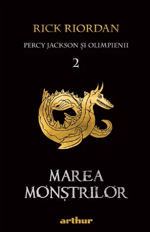 Percy Jackson si Olimpienii Vol.2: Marea monstrilor - Rick Riordan