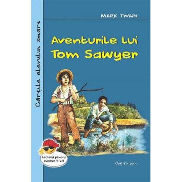 Pachet: Aventurile lui Huckleberry Finn + Print si cersetor + Aventurile lui Tom Sawyer - Mark Twain