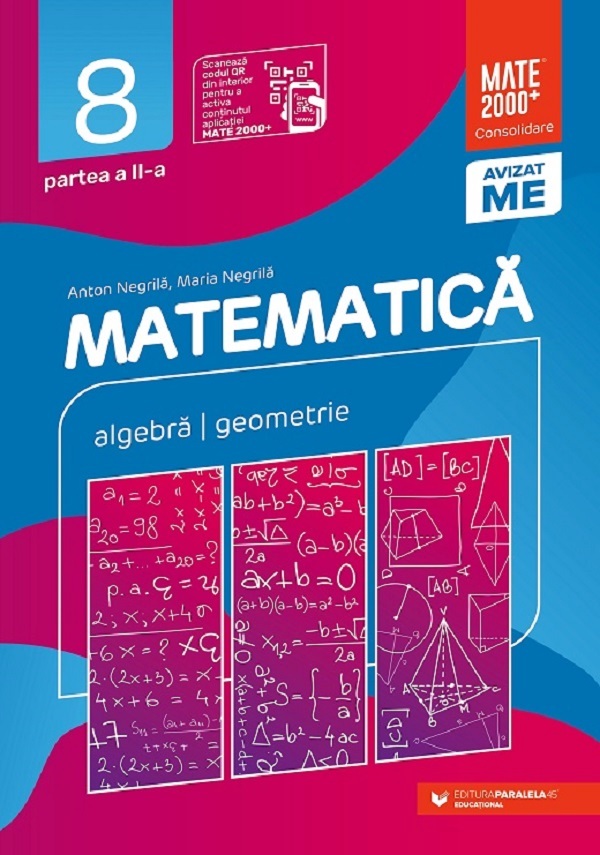 Matematica - Clasa 8 Partea 2 - Consolidare - Anton Negrila, Maria Negrila