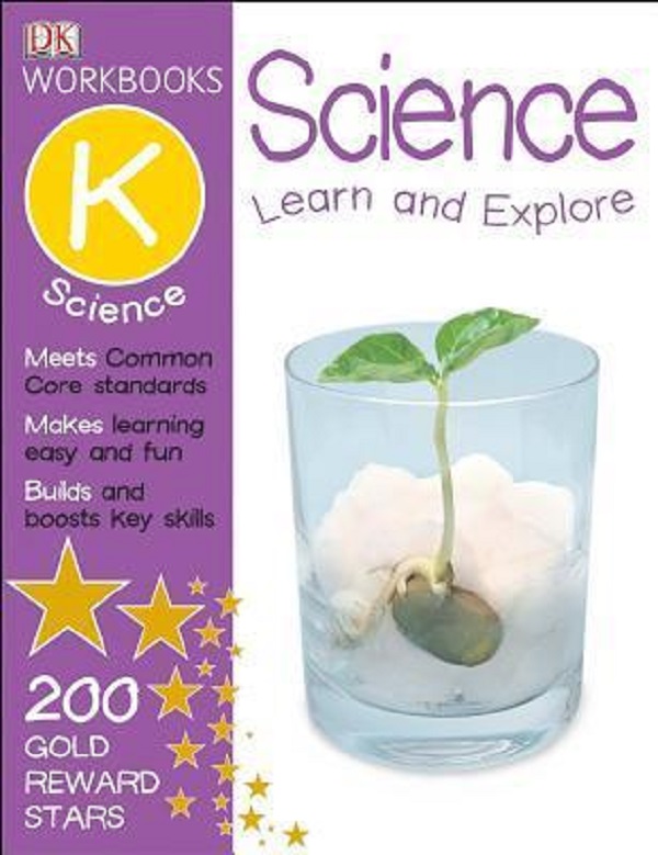 DK Workbooks: Science, Kindergarten : Learn and Explore