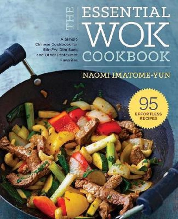 The Essential Wok Cookbook - Naomi Imatome-Yun Share