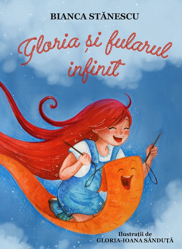 Gloria si fularul infinit - Bianca Stanescu