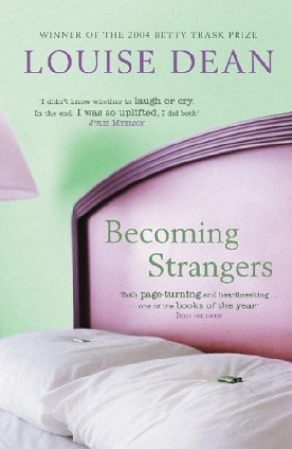 Becoming Strangers - Louise Dean