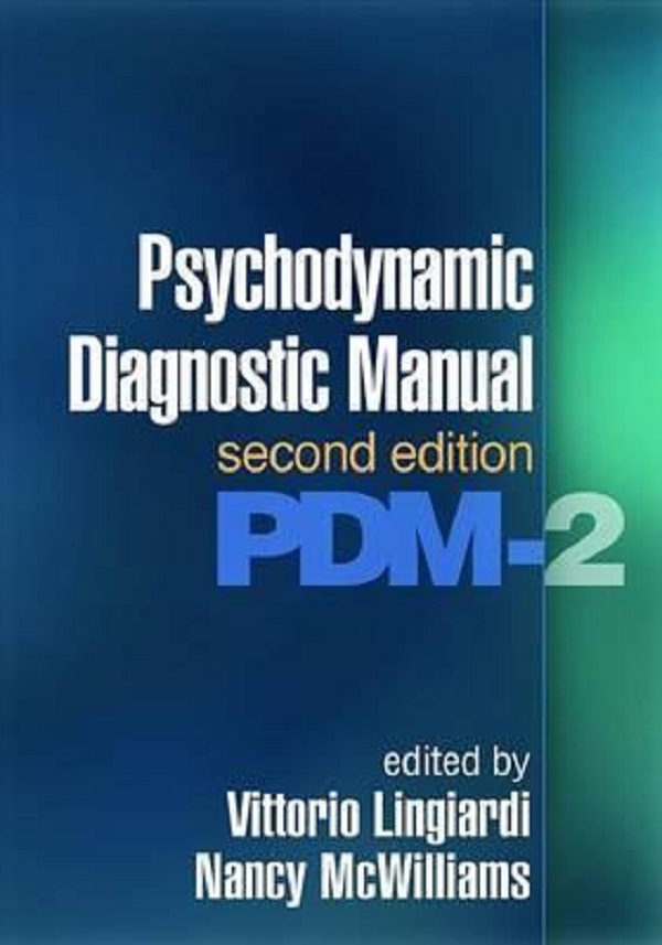 Psychodynamic Diagnostic Manual : PDM-2 - Vittorio Lingiardi , Nancy Mcwilliams