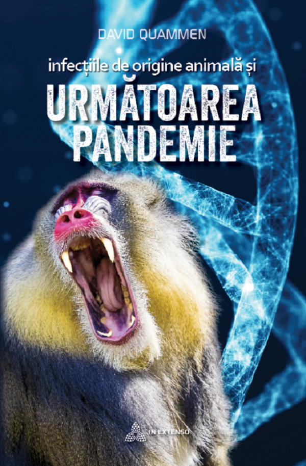 eBook Infectiile de origine animala si urmatoarea pandemie - David Quammen