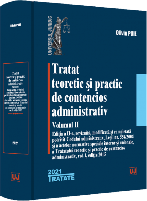 Tratat teoretic si practic de contencios administrativ Vol.2 - Oliviu Puie